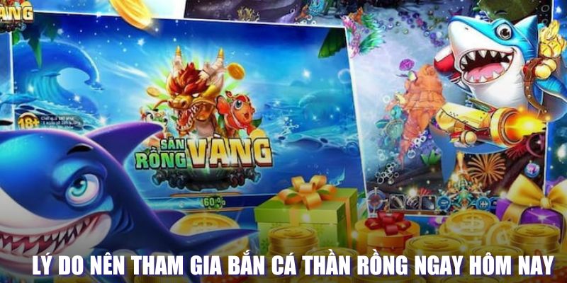 Ưu điểm nổi bật của loại hình bắn cá thần rồng